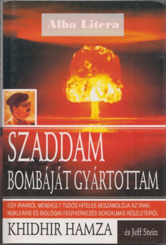 Khidhir-Stein, Jeff Hamza - Szaddam bomb�j�t gy�rtottam