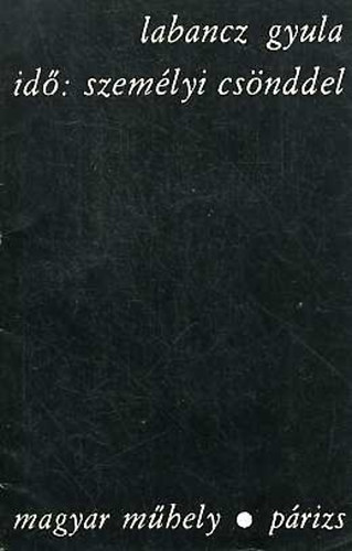 Labancz Gyula - Idő: személyi csönddel
