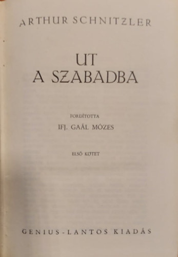 Arthur Schnitzler - �t a szabadba