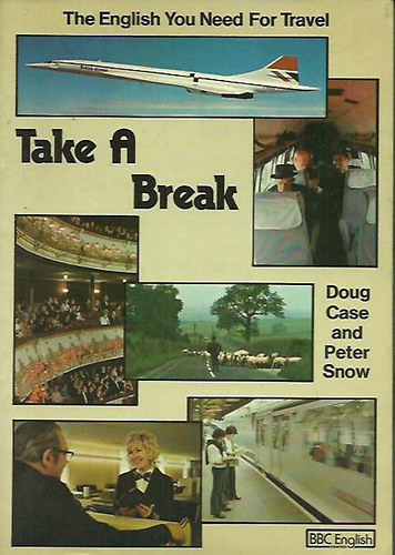 Doug-Snow, Peter Case - Take a break