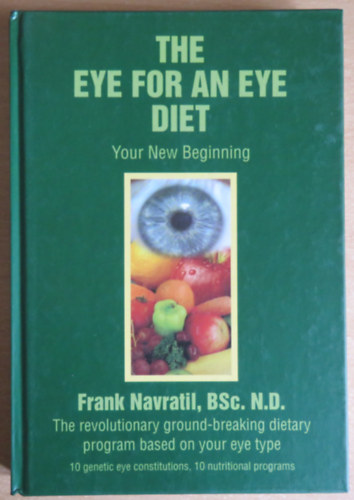 The Eye for an Eye Diet