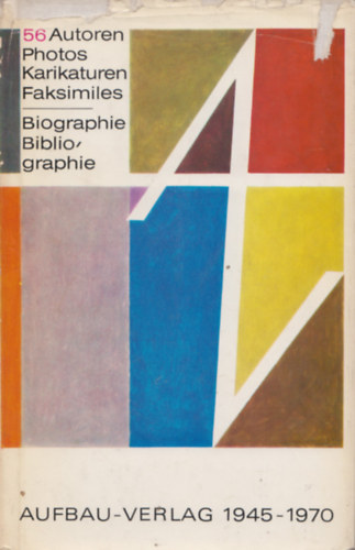 Ulrich Becher, Jurek Becker, Uwe Berger, Bertolt Brecht Johannes R. Bechter - 56 Autoren Photos Karikaturen Faksimiles