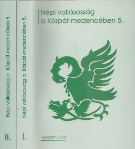 S. Lackovits-Mszros  (szerk.) - Npi vallsossg a Krpt-medencben 5. I-II.