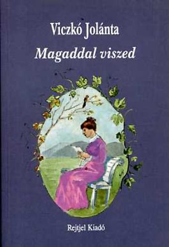 Viczk� Jol�nta - Magaddal viszed