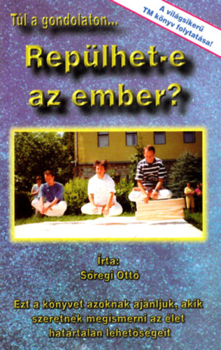 Sregi Ott - Replhet-e az ember?