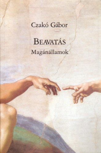 Czak Gbor - Beavats. Magnllamok