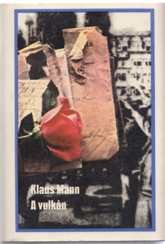 Klaus Mann - A vulk�n