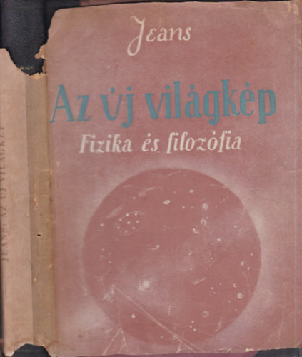 James Jeans - Az �j vil�gk�p -fizika �s filoz�fia