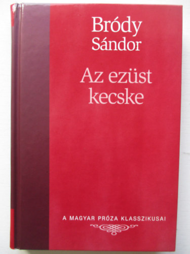 Br�dy S�ndor - Az ez�st kecske