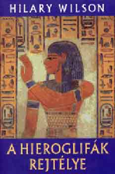 Hilary Wilson - A hieroglifk rejtlye