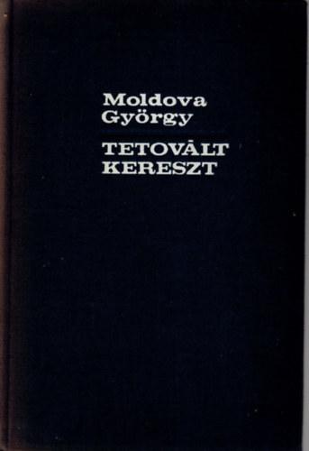 Moldova Gyrgy - Tetovlt kereszt