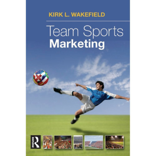 Kirk L. Wakefield - Team Sports Marketing