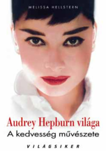 Melissa Hellstern - Audrey Hepburn vilga