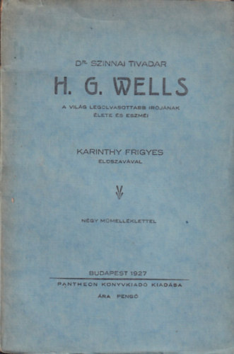 Dr. Szinnai Tivadar - H. G. Wells