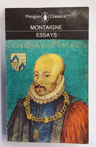 Michel de Montaigne - Essays