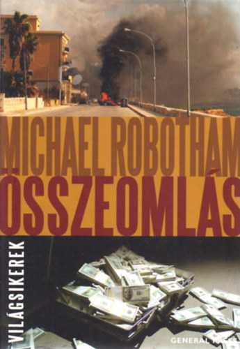 Michael Robotham - �sszeoml�s