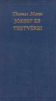 Thomas Mann - Jzsef s testvrei I-II.