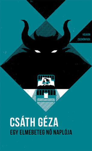 Csth Gza - Egy elmebeteg n naplja