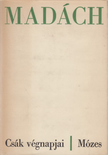 Madch Imre - Csk vgnapjai - Mzes (Kt drma)