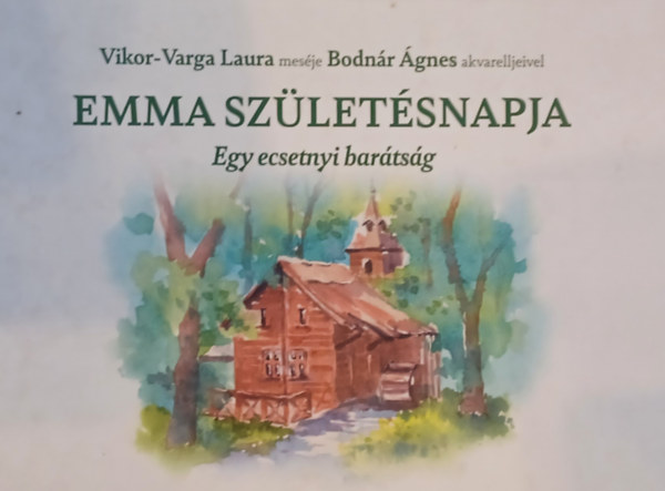 Bodnr gnes Viktor-Varga Laura - Emma szletsnapja - Egy ecsetnyi bartsg