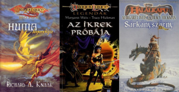 Margaret Weis - Richard A. Knaak Tracy Hickman - 3 db fantasy regny a DragonLance szerzitl: Huma legendja + Az ikrek prbja + Srknyszrny II.