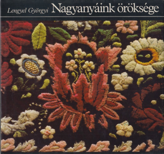 Lengyel Gyrgyi - Nagyanyink rksge