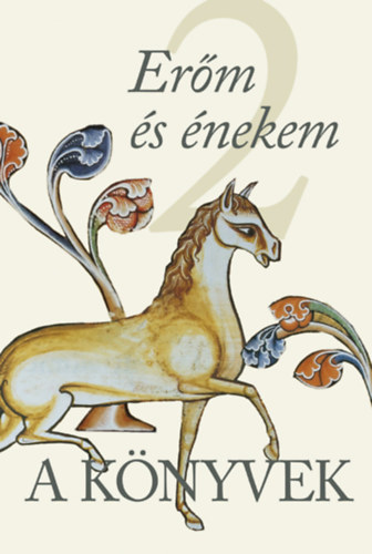 A K�nyvek 2. - Er�m �s �nekem