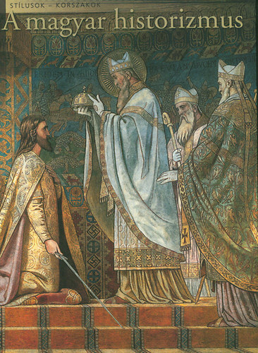 R�v�sz Emese - A magyar historizmus