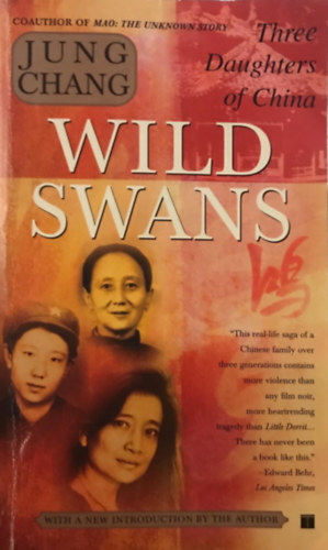 Jung Chang - Wild Swans - Three Daughters of China