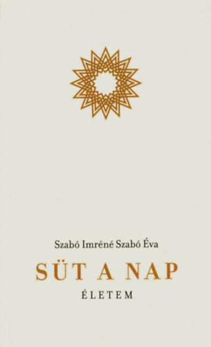 Szab� Imr�n� Szab� �va - S�T A NAP! - �letem