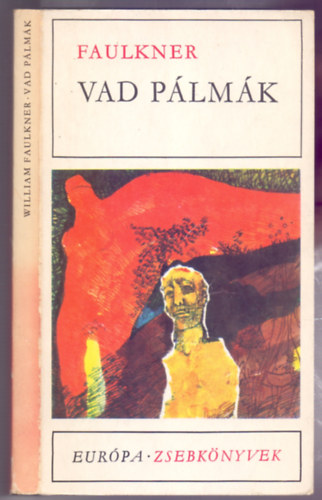 William Faulkner - Vad p�lm�k (The Wild Palms)