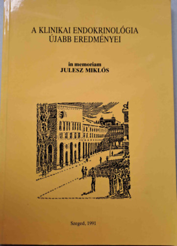 Faredin Imre, Tóth István Szarvas Ferenc - A klinikai endokrinológia újabb eredményei