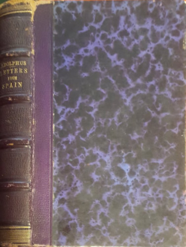 John Leycester Adolphus - Letters from Spain