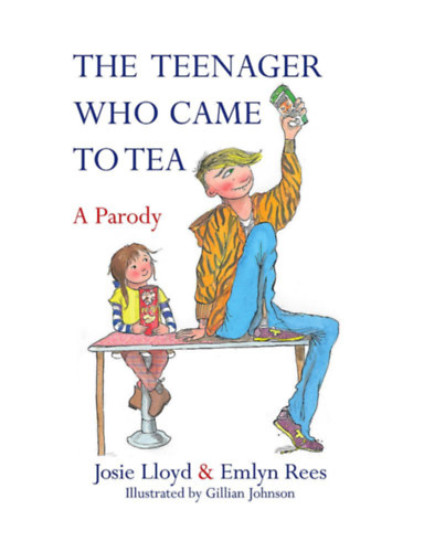 Emlyn Rees Josie Lloyd - The Teenager Who Came to Tea - A Parody