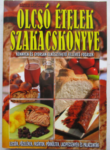 Brtfai Laci bcsi - Olcs telek szakcsknyve