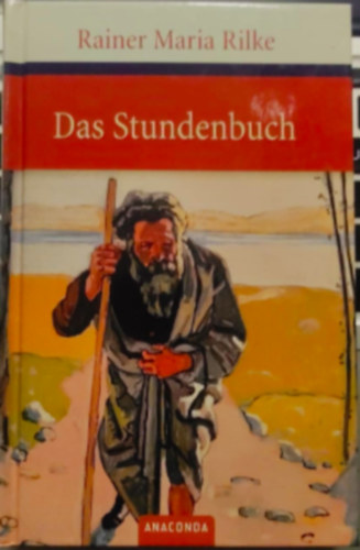 Maria Rainer Rilke - Das Studenbuch