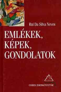 Rui da Silva Neves - Emlékek, képek, gondolatok