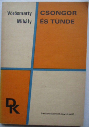 Vrsmarty Mihly - Csongor s Tnde