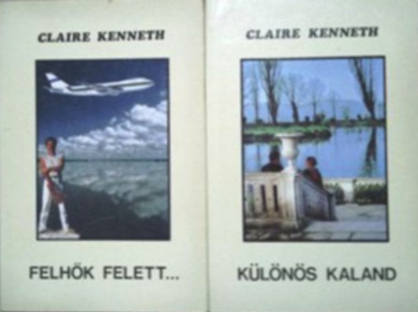 Claire Kenneth - Felh�k felett... + K�l�n�s kaland