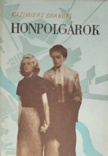 Kazimierz Brandys - Honpolgrok