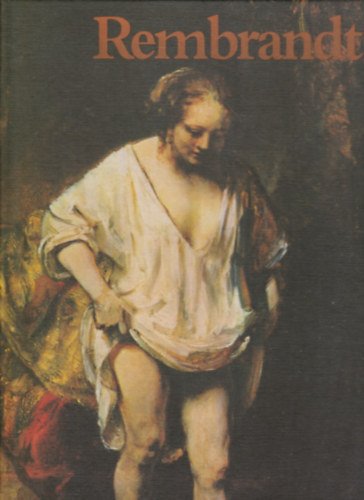 Paolo Lecaldano - Turai Hedvig - Rembrandt festi letmve - (A mvszet klasszikusai)