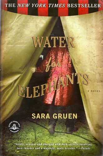 Sarah Gruen - Water For Elephants