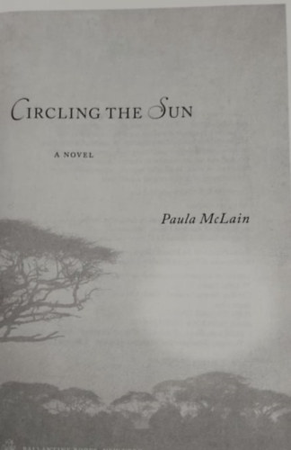 Paula McLain - Circling The Sun