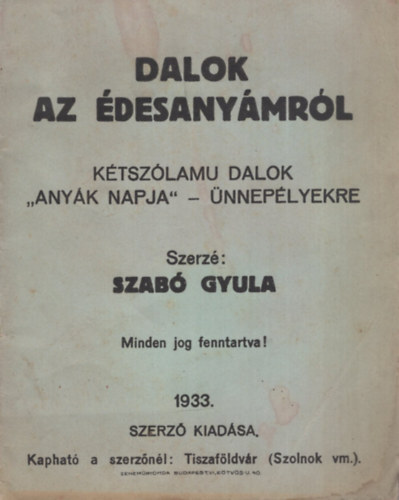Szabó Gyula - Dalok az édesanyámról