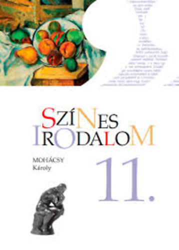 Mohcsy Kroly - Sznes irodalom 11.