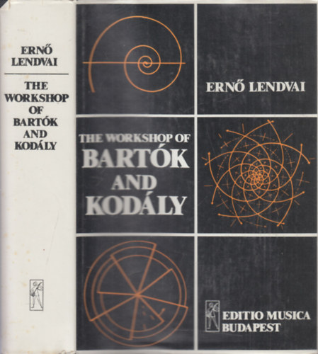 Lendvai ERn - The workshop of Bartk and Kodly