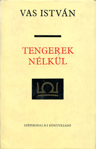 Vas Istvn - Tengerek nlkl