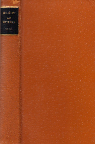 Kr�dy Gyula - Az �tit�rs - N. N. (Helikon Kisk�nyvt�r - Sz�mozott)