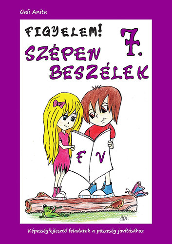 Gali Anita - Figyelem! Sz�pen besz�lek 7. (f-v)