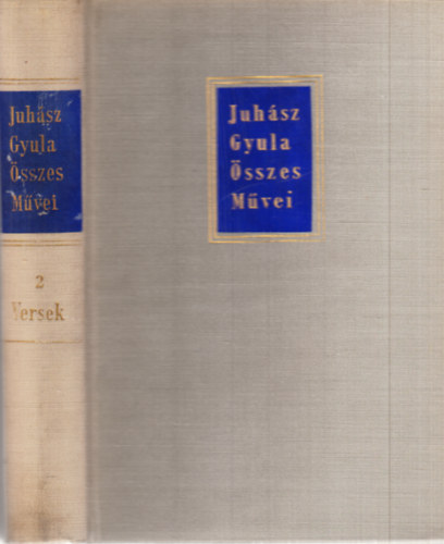 Juh�sz Gyula - Juh�sz Gyula �sszes m�vei II. - Versek 1912-1925
